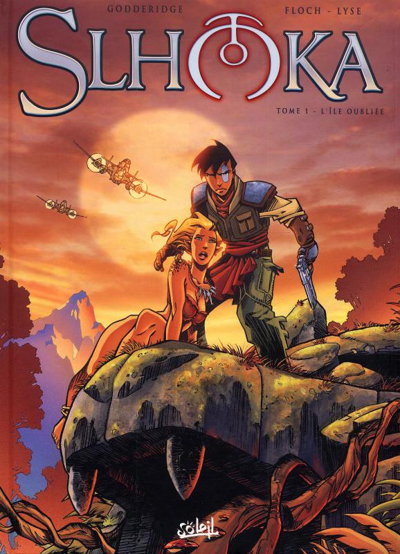 Slhoka Tome 1 : L'île oubliée