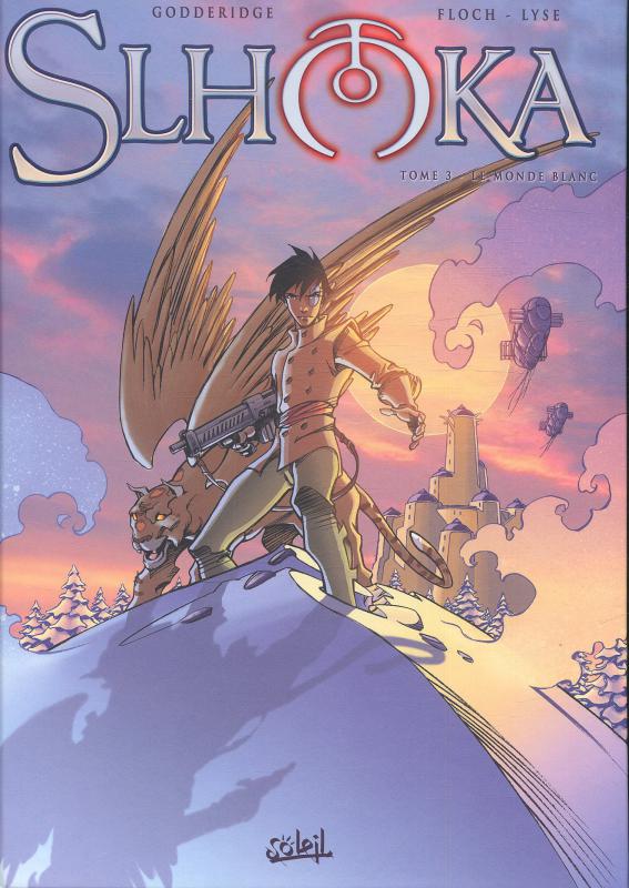Slhoka Tome 3 : Le monde blanc