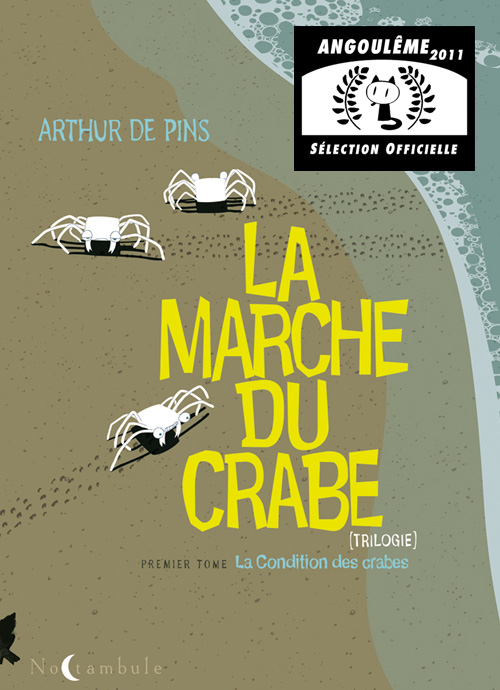 La Marche du crabe Tome 1 : La Condition des crabes