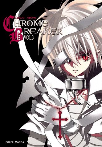 Chrome Breaker Tome 3