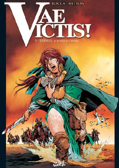 Vae Victis ! Tome 5 : Didius, le retour de l'infâme
