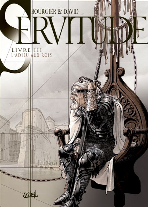 Servitude Tome 3 : L'Adieu aux rois