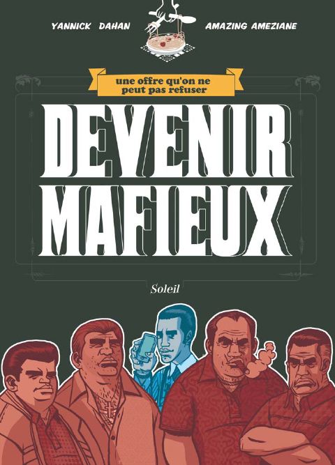 Devenir mafieux