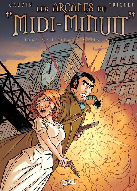 Les arcanes du "Midi-Minuit" Tome 9 : L'affaire mentaliste