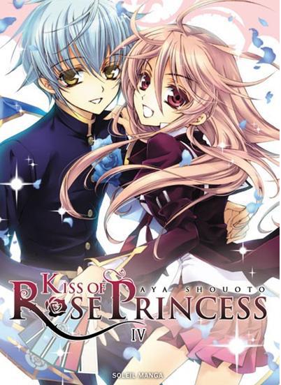 Kiss of Rose Princess Tome 4