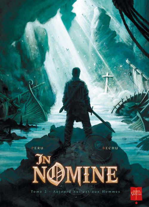 In Nomine Tome 2 : Aujourd'hui est aux hommes