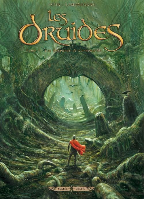Les Druides Tome 7 : Les disparus de Cornouaille