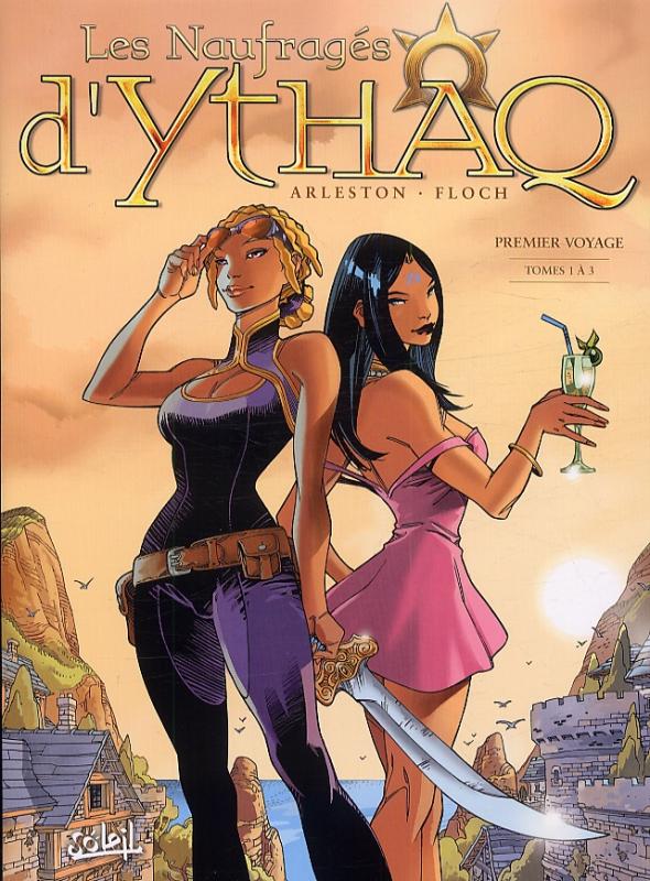 Les Naufragés d'Ythaq Tome 1 à 3 : Premier voyage