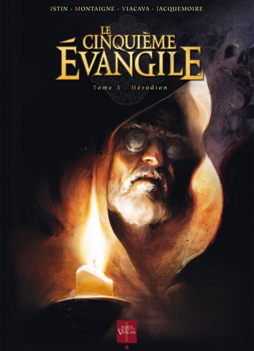 Le Cinquième Evangile Tome 3 : Hérodion
