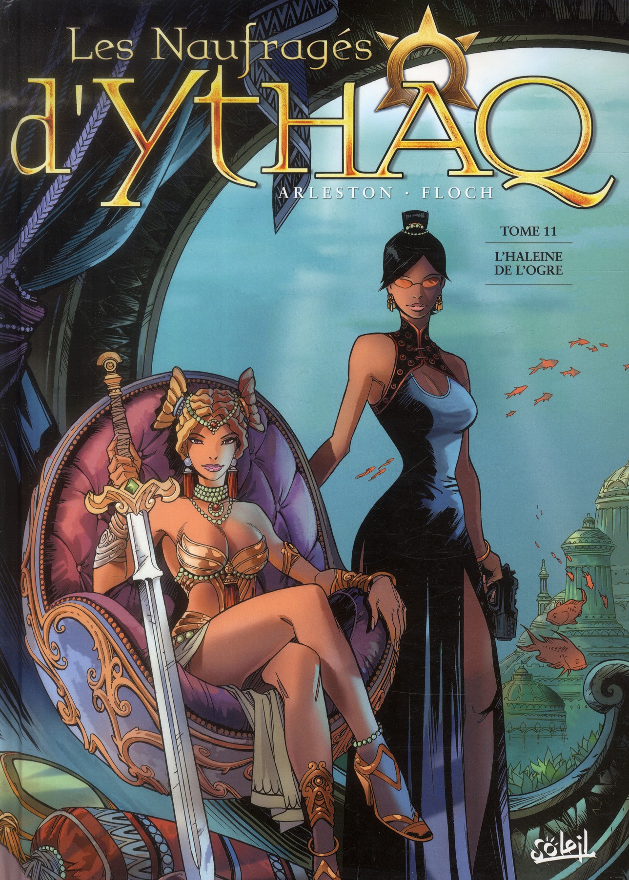 Les Naufragés d'Ythaq Tome 11 : L'haleine de l'ogre