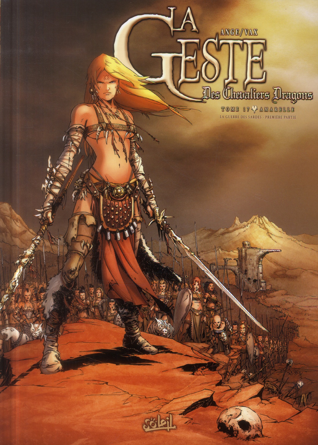 La Geste des Chevaliers Dragons Tome 17 : La Guerre des Sardes. Première partie, Amarelle