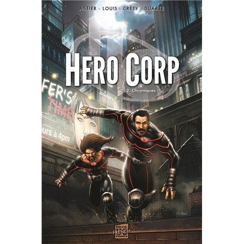 Hero Corp Tome 2 : Chroniques