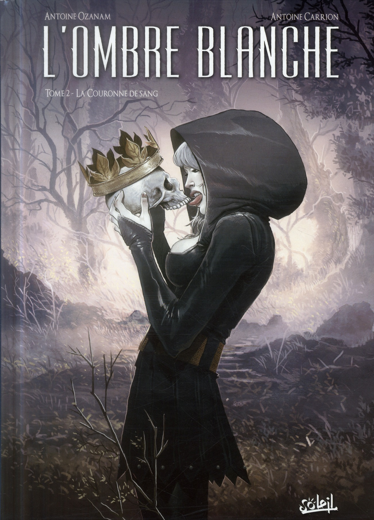 L'ombre blanche Tome 2 : Le couronne de sang