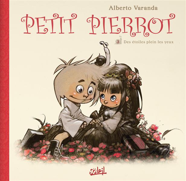 Petit Pierrot Tome 3 : Des étoiles plein les yeux