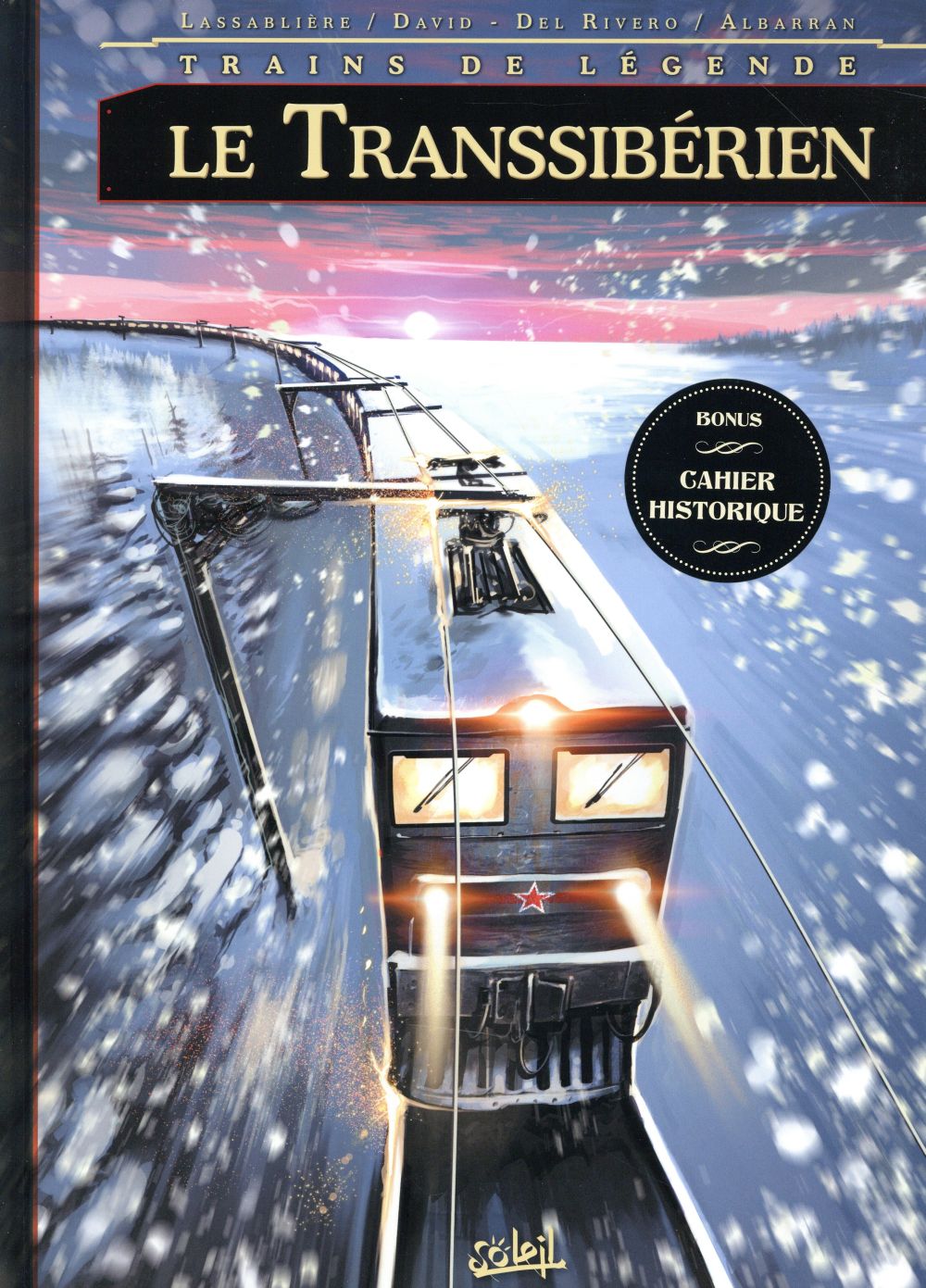 Trains de légende Tome 3 : Le Transsibérien