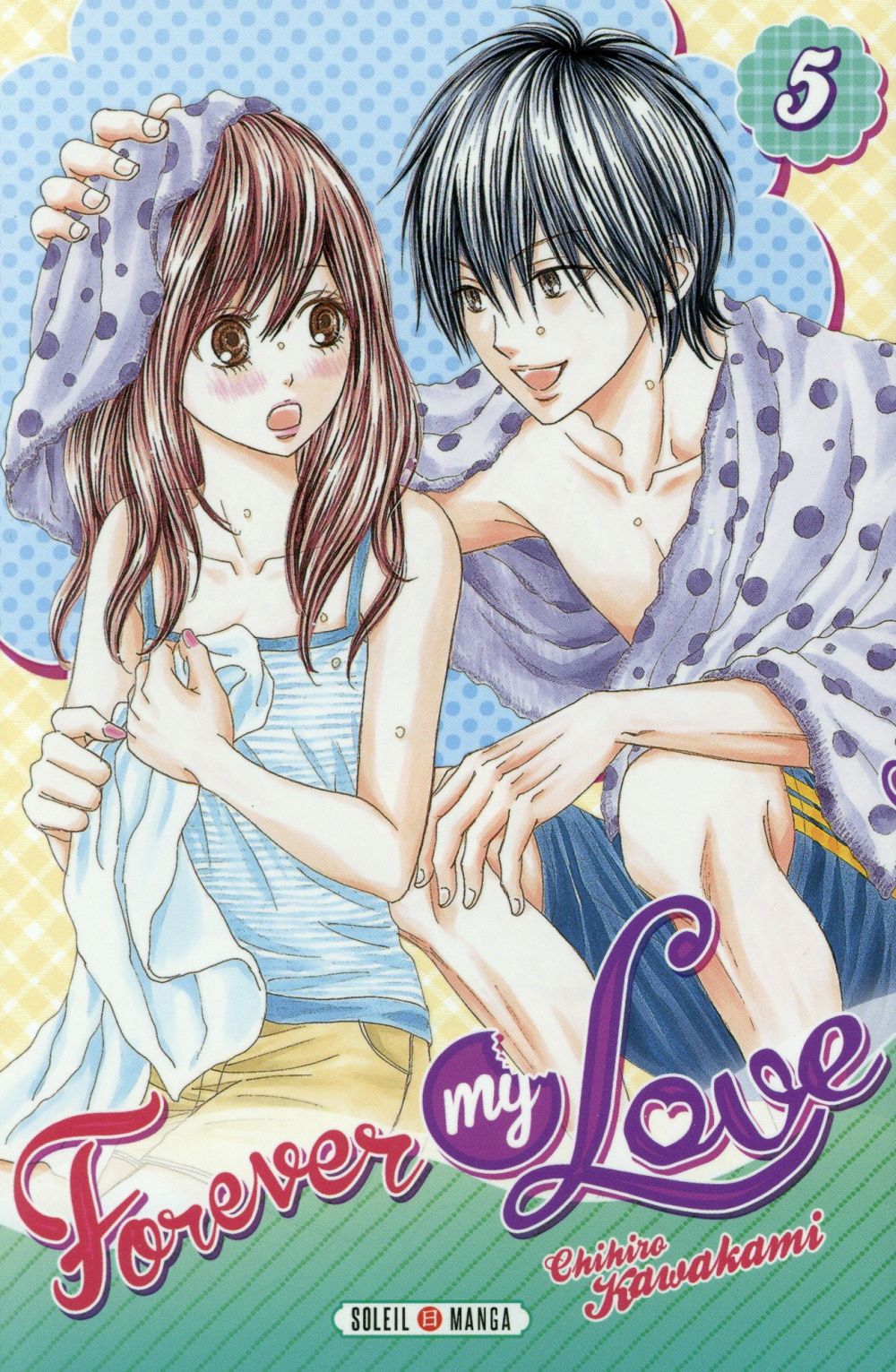 Forever my love Tome 5