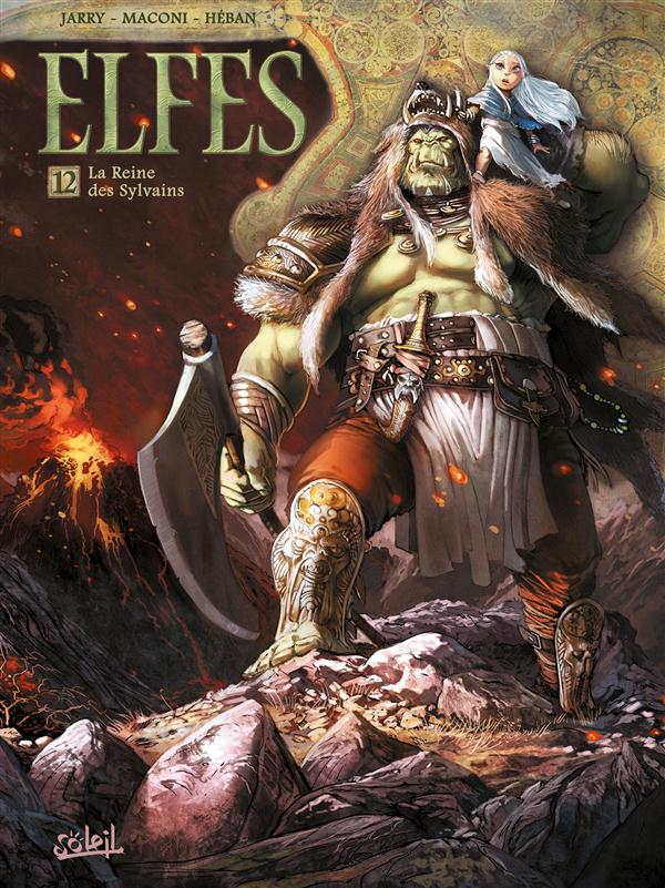 Elfes Tome 12 : La Reine des Sylvains
