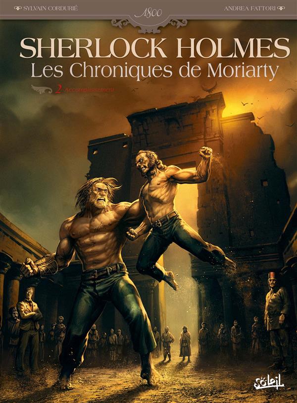 Sherlock Holmes - Les Chroniques de Moriarty Tome 2 : Accomplissement