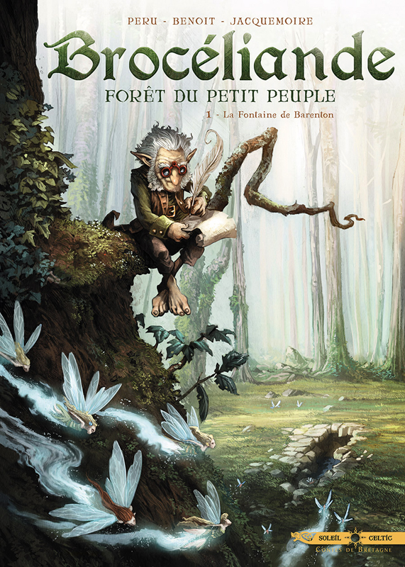 Brocéliande Tome 1 : La fontaine de Barenton