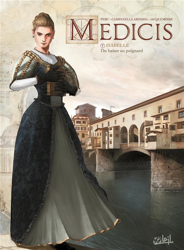 Médicis Tome 5 : Isabelle. Du baiser au poignard