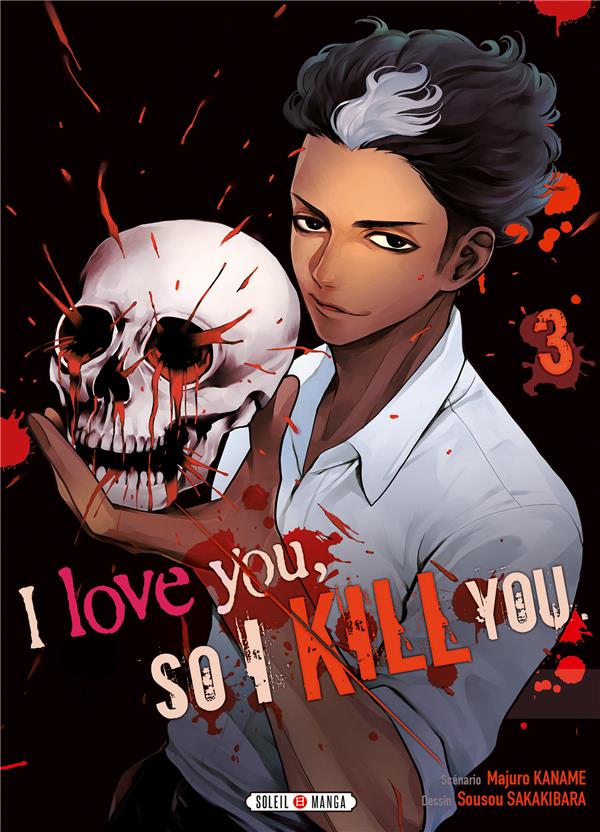 I love you so I kill you Tome 3
