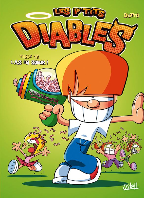 Les p'tits diables Tome 26 : L'as en soeur !