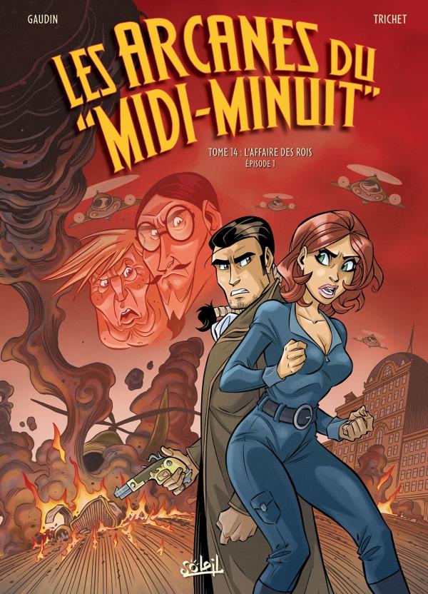 Les arcanes du "Midi-minuit". Tome 14 : L'affaire des rois - Episode 1