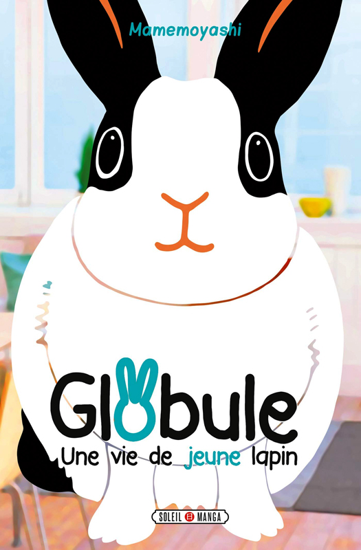 Globule, une vie de jeune lapin