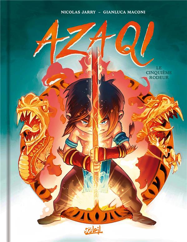 Azaqi Tome 1 : Le Cinquième Rôdeur