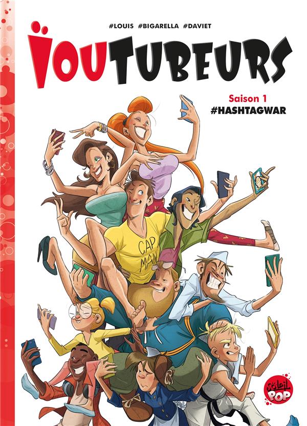 Ioutubeurs Tome 1 : Hashtagwar