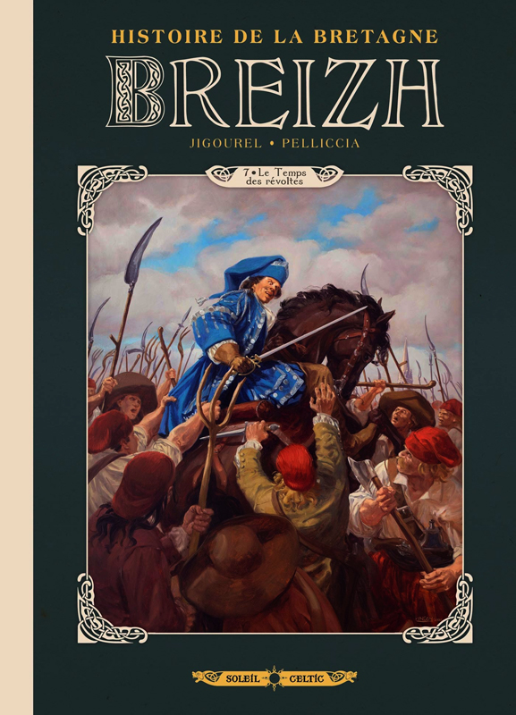 Breizh : Histoire de la Bretagne Tome 7 : Le Temps des révoltes