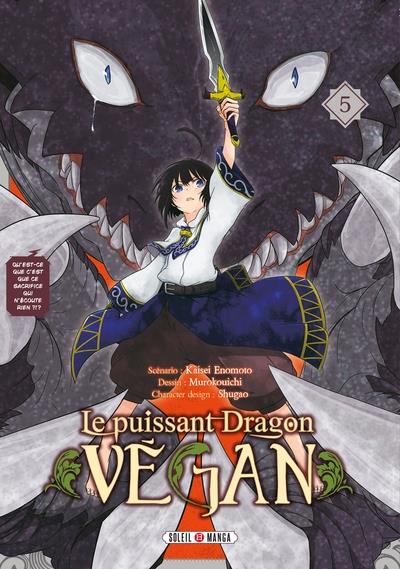 Le puissant dragon végan Tome 5