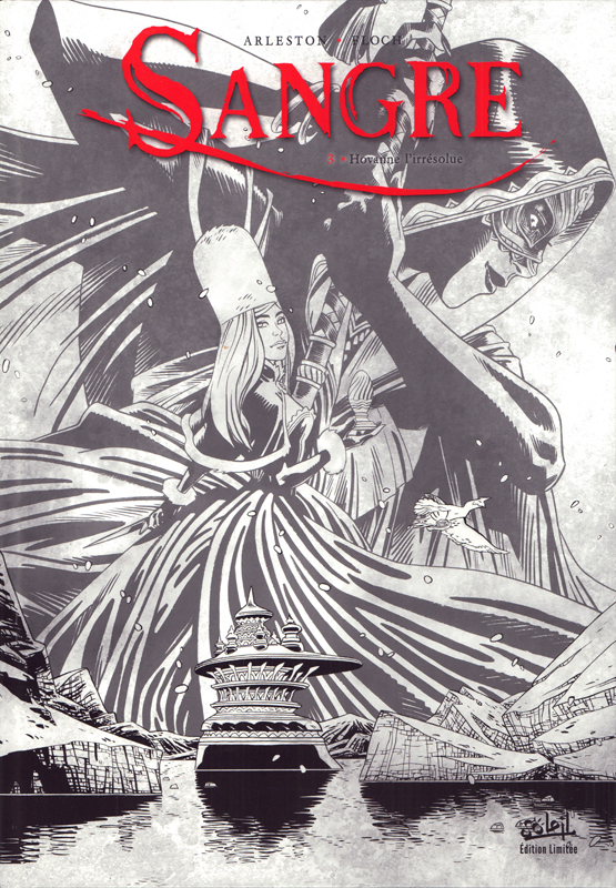 Sangre Tome 3 : Hovanne l'Irrésolue - Edition noir et blanc