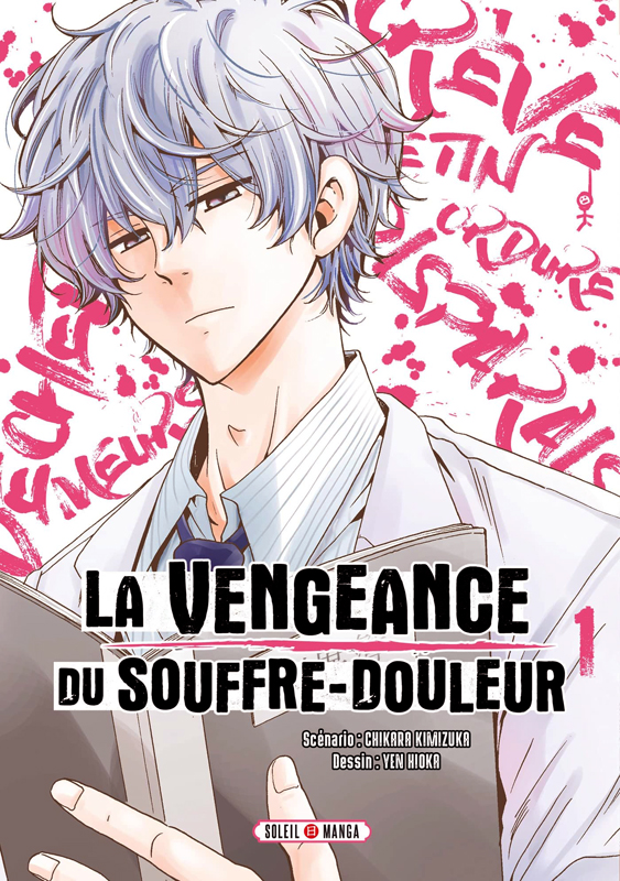 La Vengeance du souffre-douleur Tome 1