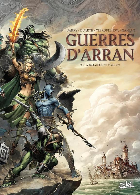 Guerres d'Arran Tome 3 : La Bataille de Torunn