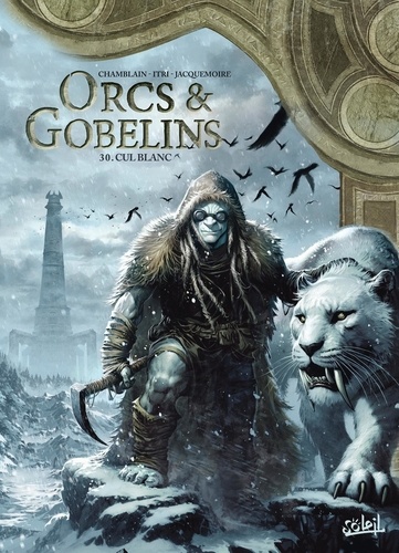 Orcs & Gobelins Tome 30 : Cul-Blanc