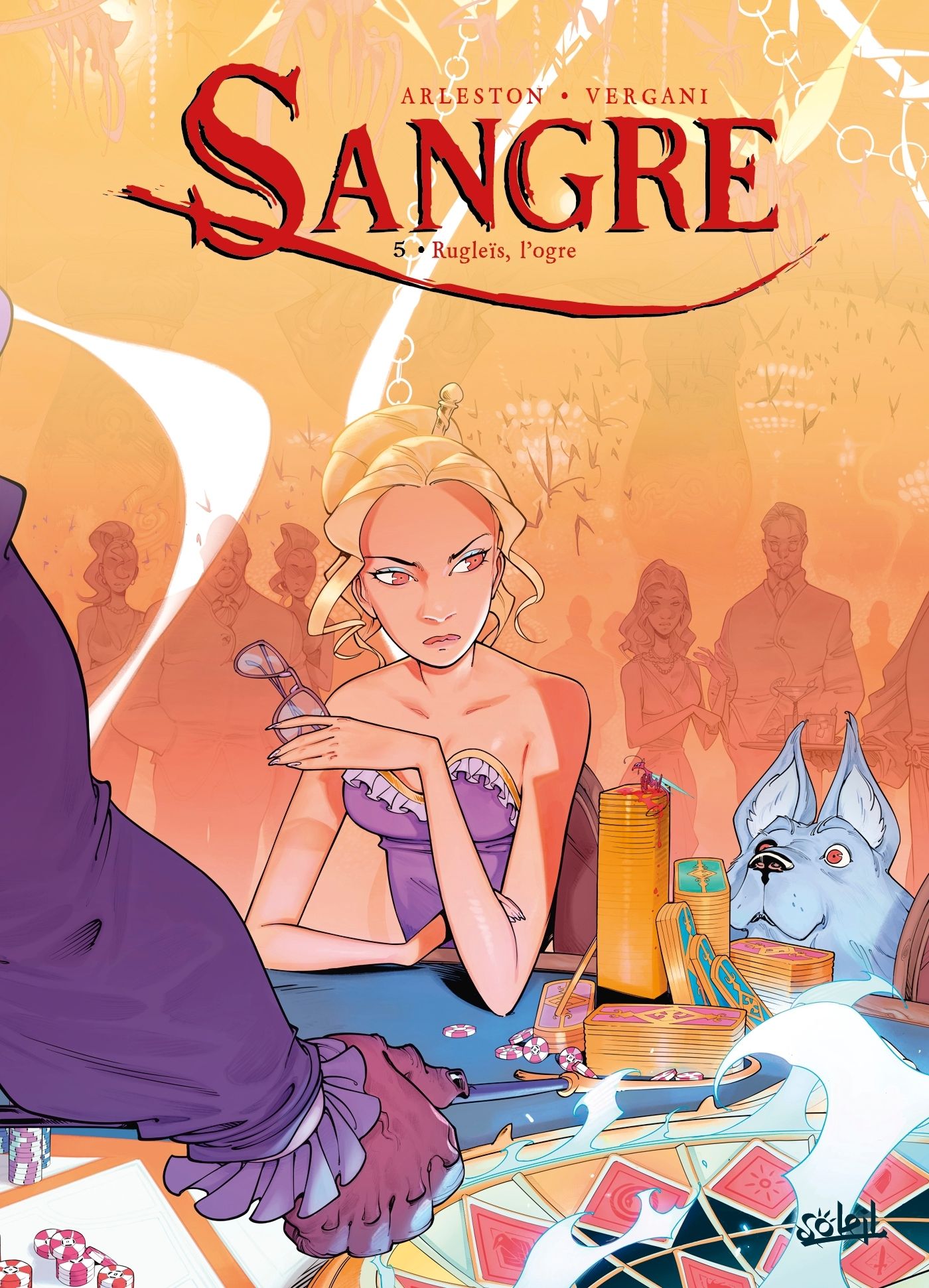 Sangre Tome 5 : Rugleïs l'ogre