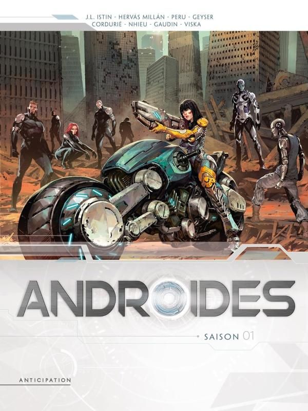 Androïdes - Intégrale Saison 1 : Tomes 1 à 4