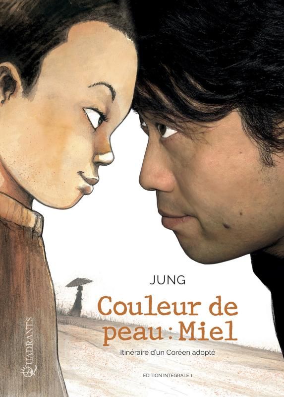 Couleur de peau : Miel. Itinéraire d'un Coréen adopté - Intégrale Tome 1