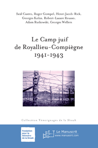 Le camp juif de Royallieu-Compiègne, 1941-1943