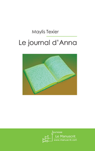 Le journal d'Anna, une fille presque parfaite
