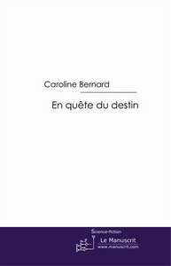 En quête du destin