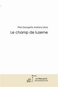 Le champ de luzerne
