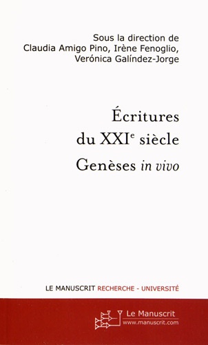 Ecritures du XXIe siècle. Genèses in vivo