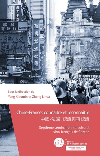 Chine-France. Connaître et reconnaître