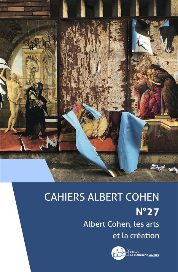 Albert Cohen, les arts et la création