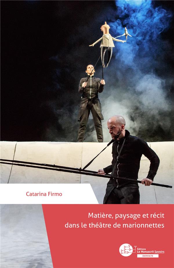 Matière, paysage et récit dans le théâtre de marionnettes