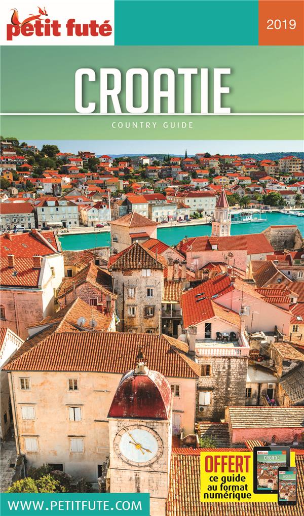 Petit Futé Croatie. Edition 2019