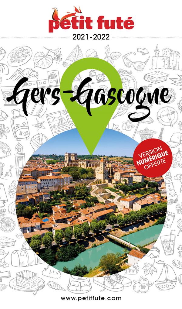 Petit Futé Gers-Gascogne. Edition 2021-2022
