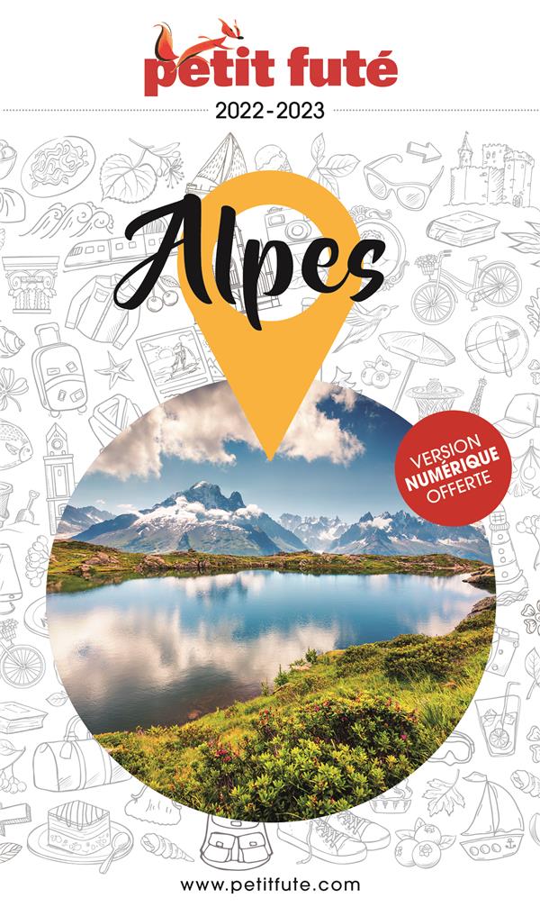 Petit Futé Alpes. Edition 2022
